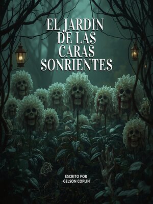 cover image of El Jardín de las Caras Sonrientes